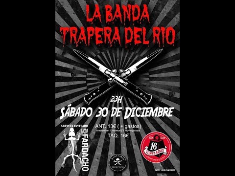 LA BANDA TRAPERA DEL RIO -Comics y cigarrillos -Sala 16 toneladas 2017 [el #directo mas animal] 🤘