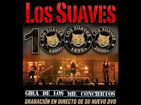 Los Suaves - Gira de los mil conciertos (Álbum completo)