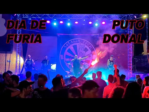 PUTO DONAL -Dia de furia 🔥SOLANA ROCK 2024🔥 #putodonal #solanarock #diadefuria