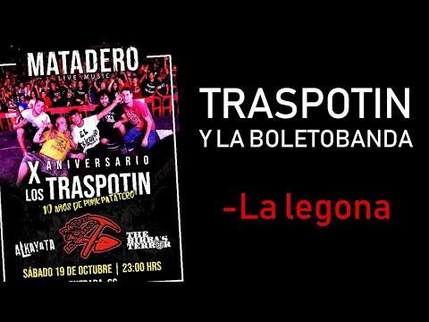 TRASPOTIN Y LA BOLETOBANDA -La legona 🔥SALA MATADERO AYORA 2019🔥 #10ANIVERSARIO #lalegona