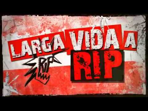 Larga Vida a R.I.P