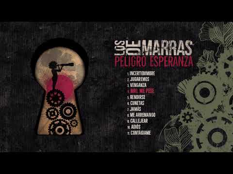 Los de Marras - Peligro Esperanza (Álbum Completo)