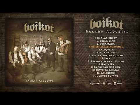 BOIKOT &quot;Balkan Acoustic&quot; (Álbum completo)