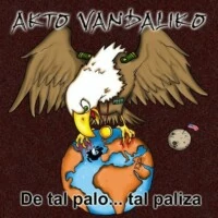 Akto Vandaliko – De Tal Palo … Tal Paliza
