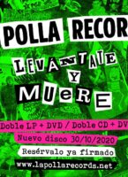 “Levántate y muere” álbum en directo de LA POLLA RECORDS