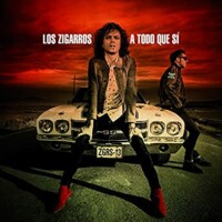 Los Zigarros – A Todo Que Si Los Zigarros – A Todo Que Si