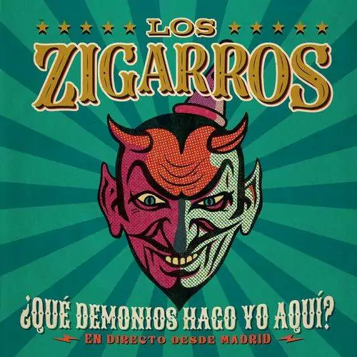 pala Dependencia biografía Los Zigarros – ¿Qué Demonios Hago Yo Aquí? | Rockanimal.es