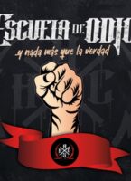 ESCUELA DE ODIO lanza «y nada mas que la verdad»