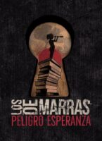 LOS DE MARRAS Nuevo disco «peligro esperanza»
