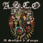 A.S.C.O-–-A-Sangre-Y-Fuego-portada