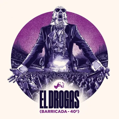 El Drogas – (Barricada – 40º)