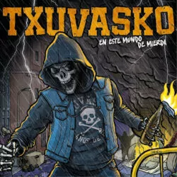 Txuvasko - En Este Mundo De Mierda