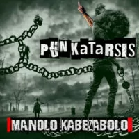 Manolo Kabezabolo -Punkatarsis