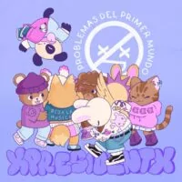 XpresidentX - Problemas Del Primer Mundo