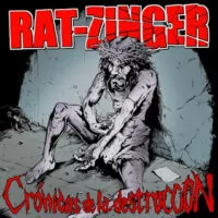 Rat-zinger -Cronicas De La Destrucción (2013)