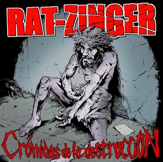 Rat-zinger -Cronicas De La Destrucción (2013)